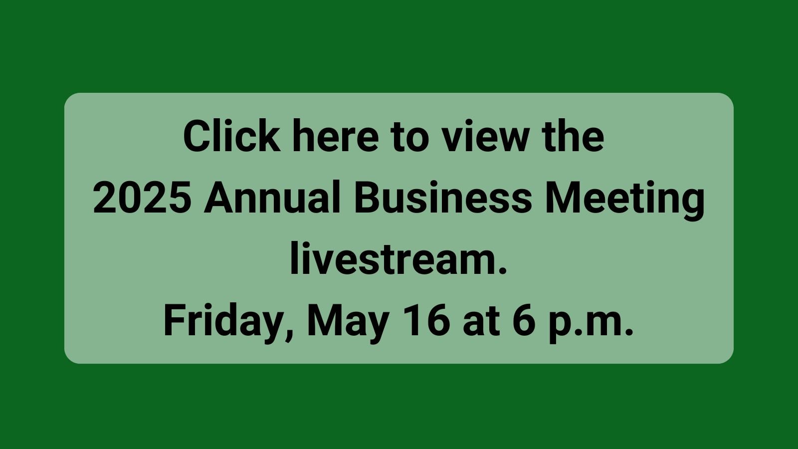 2025 Annual Business Meeting Livestream